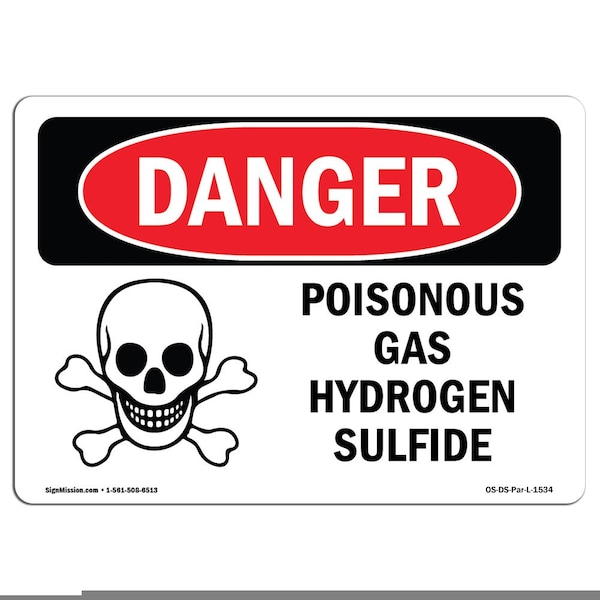 OSHA Sign, 7" Height, 10" Wide, Aluminum, Poisonous Gas Hydrogen Sulfide With Symbol, Landscape